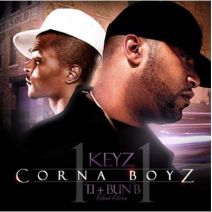 DJ Keyz Presents T.I. & Bun B - Corna Boyz 11